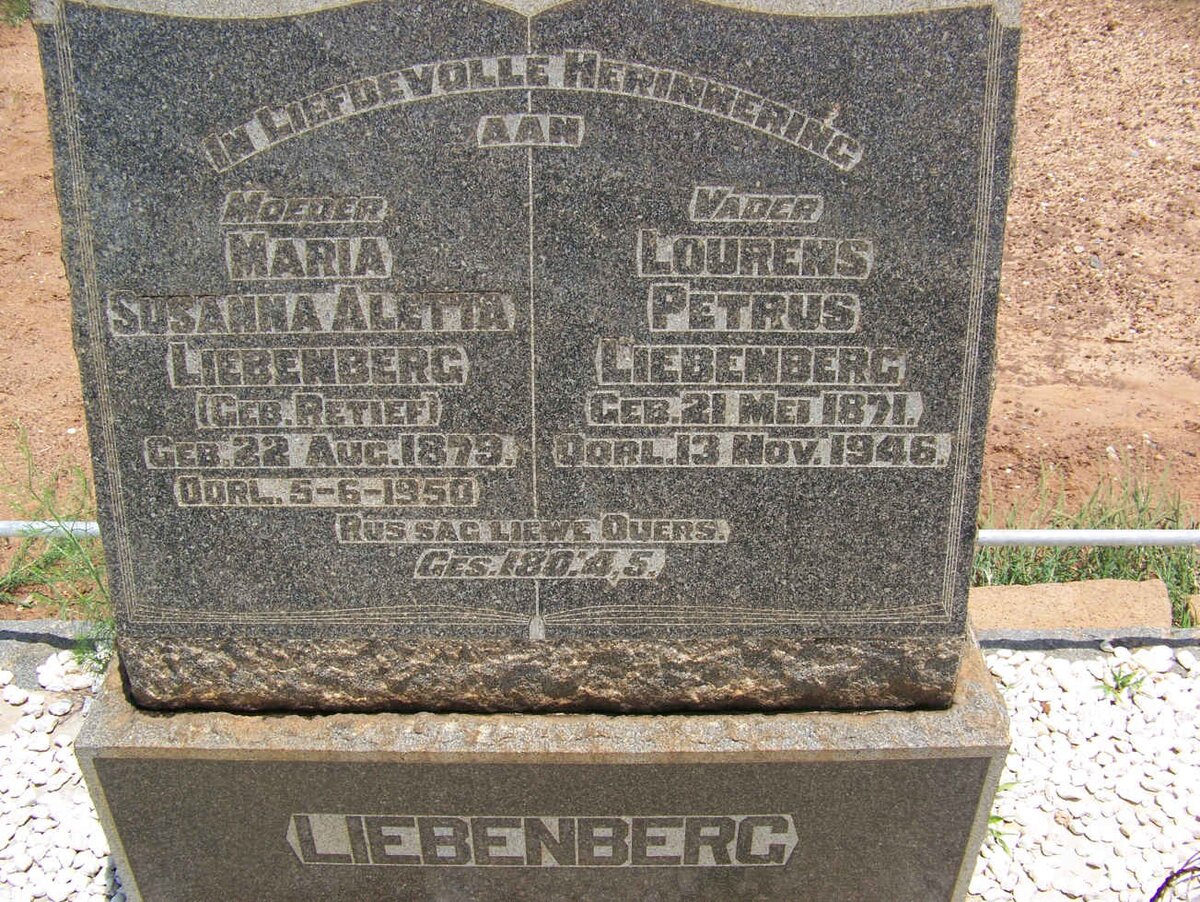 LIEBENBERG Lourens Petrus 1871-1946 &amp; Maria Susanna Aletta RETIEF 1879-1950