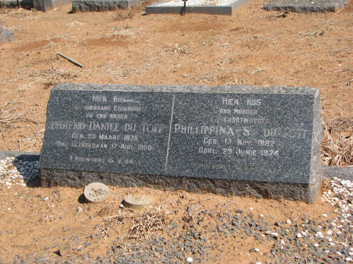 TOIT Barend Daniel, du 1875-1950 &amp; Phillippina S. 1882-1974
