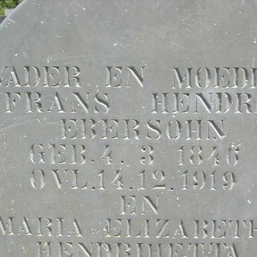 EBERSOHN Frans Hendrik 1846-1919 &amp; Maria Elizabetha Hendrihetta SWART 1845-1928