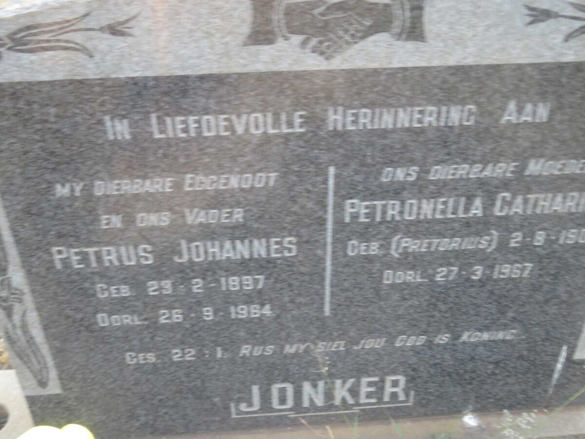 JONKER Petrus Johannes 1897-1964 &amp; Petronella Catharina PRETORIUS 19??-1967