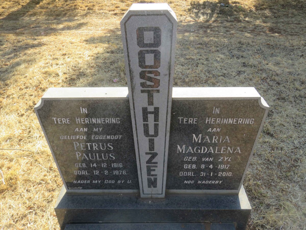OOSTHUIZEN Petrus Paulus 1916-1976 &amp; Maria Magdalena VAN ZYL 1917-2010