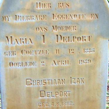 DELPORT Christiaan Izak 1882-1952 &amp; Maria I. COETZEE 1883-1939