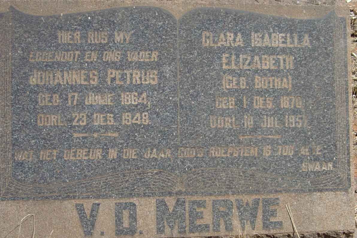 MERWE Johannes Petrus, v.d. 1864-1948 &amp; Clara Isabella Elizabeth BOTHA 1870-1957