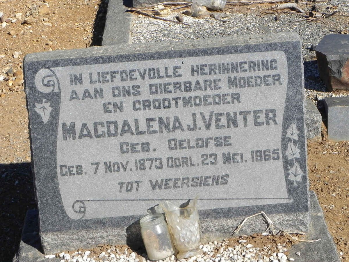 VENTER Magdalena J. nee OELOFSE 1873-1965