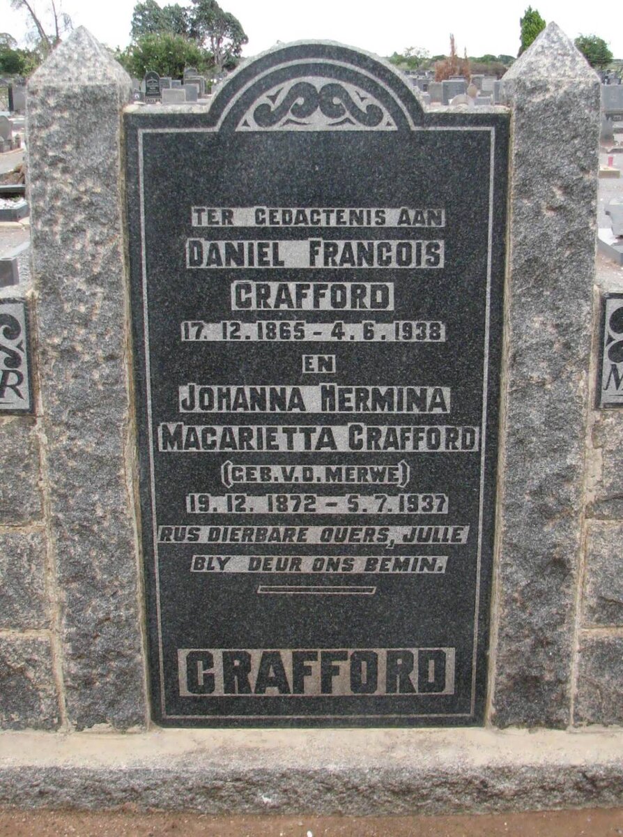 CRAFFORD Daniel Francois 1865-1938 &amp; Johanna Hermina Magarietta V.D. MERWE 1872-1937