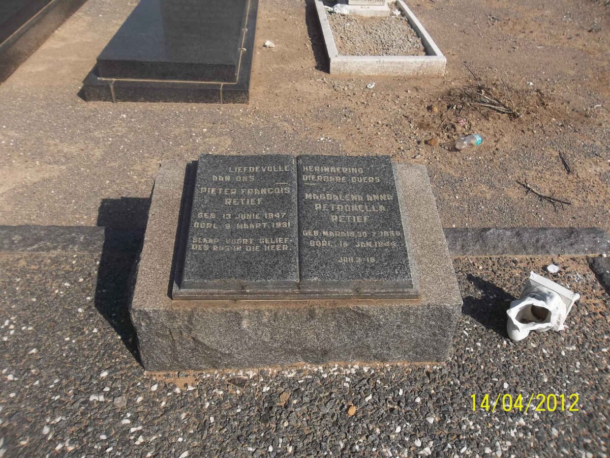 RETIEF Pieter Francois 1847-1931 &amp; Magdalena Anna Petronella MARAIS 1856-1944