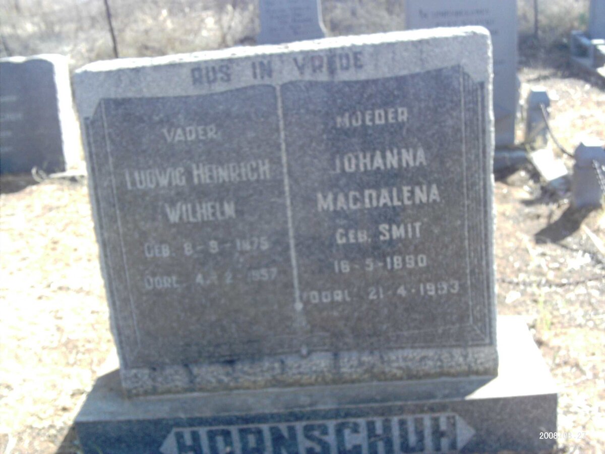 HORNSCHUH Ludwig Heinrich Wilhelm 1875-1957 &amp; Johanna Magdalena SMIT 1890-1953