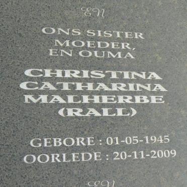 MALHERBE Christina Catharina geb RALL 1945-2009