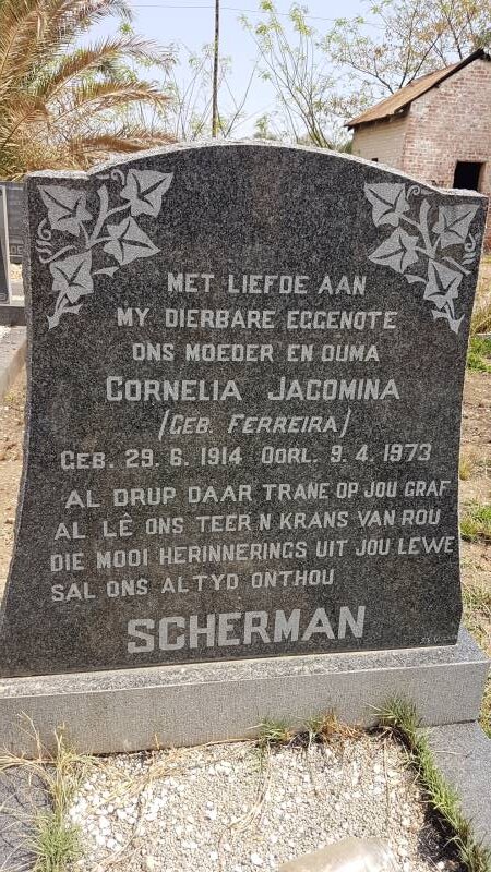 SCHERMAN Cornelia Jacomina nee FERREIRA 1914-1973