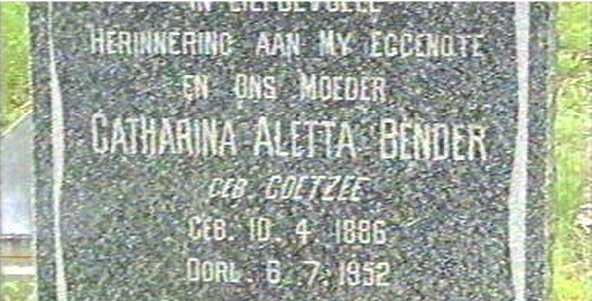 BENDER Catharina Aletta nee COETZEE 1886-1952