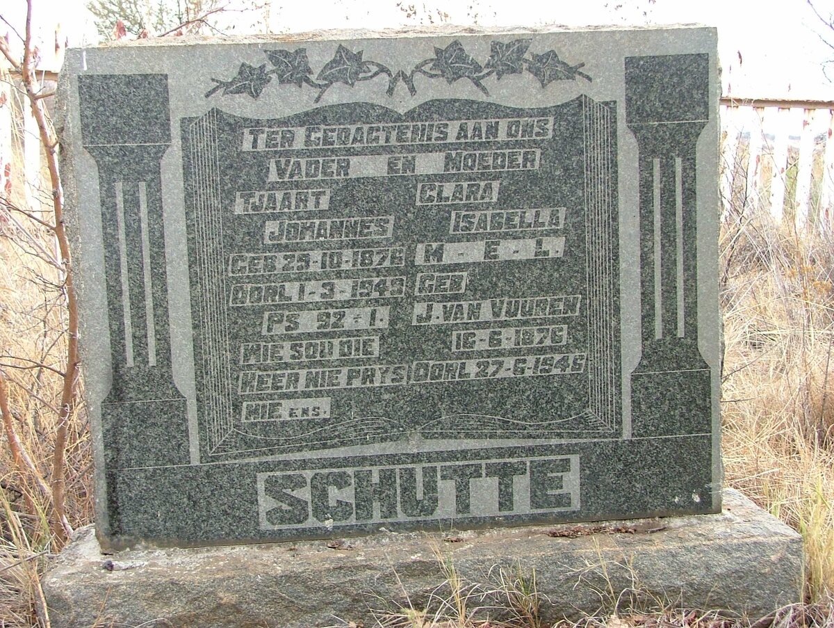 SCHUTTE Tjaart Johannes 1876-1949 &amp; Clara Isabella J. VAN VUUREN 1876-1946