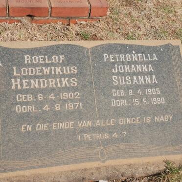 HENDRIKS Roelof Lodewikus 1902-1971 &amp; Petronella Johanna Susanna 1905-1990