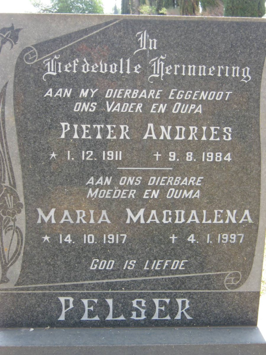 PELSER Pieter Andries 1911-1984 &amp; Maria Magdalena 1917-1997