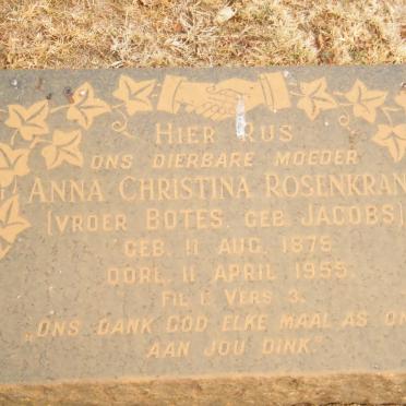 ROSENKRANZ Anna Christina formerly BOTES nee JACOBS 1875-1955