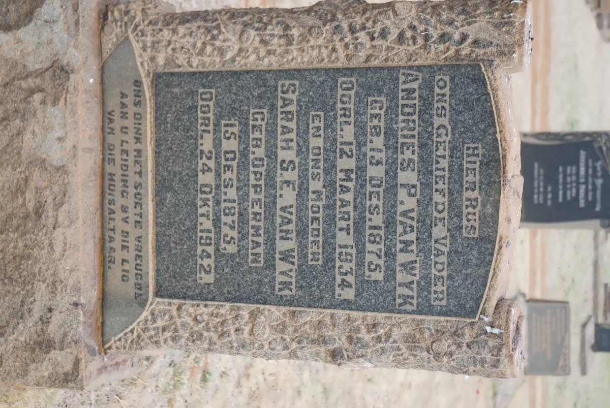 WYK Andries P., van 1875-1934 &amp; Sarah S.E. OPPERMAN 1875-1942