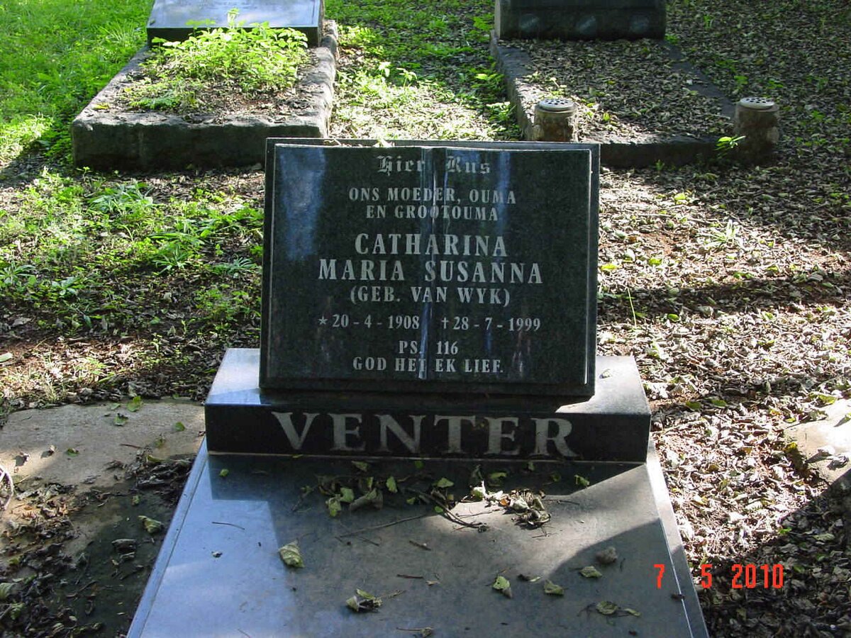 VENTER Catharina Maria Susanna nee VAN WYK 1908-1999