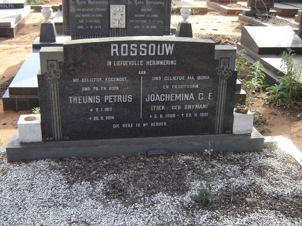ROSSOUW Theunis Petrus 1913-1974 &amp; Joachemina C.E. SNYMAN 1909-1991