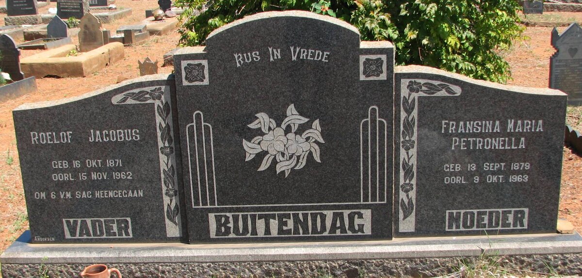 BUITENDAG Roelof Jacobus 1871-1962 &amp; Fransina Maria Petronella 1879-1963