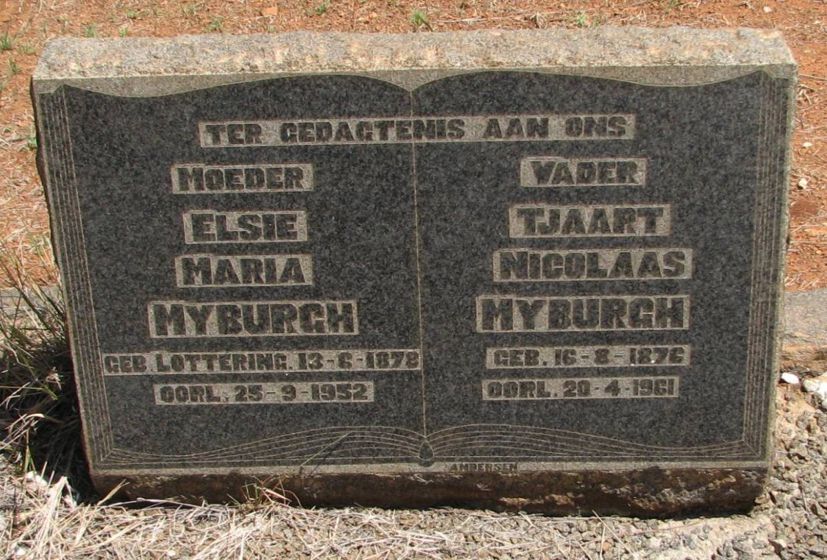 MYBURGH Tjaart Nicolaas 1876-1971 &amp; Elsie Maria LOTTERING 1878-1952