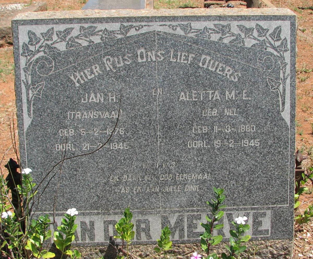 MERWE Jan H., van der 1876-1945 &amp; Aletta M.E. NEL 1880-1945