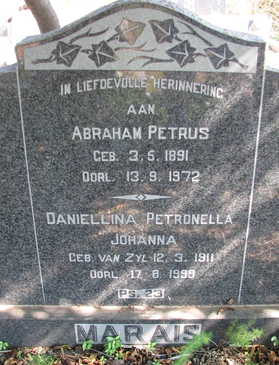 MARAIS Abraham Petrus 1891-1972 &amp; Daniellina Petronella Johanna VAN ZYL 1911-1999