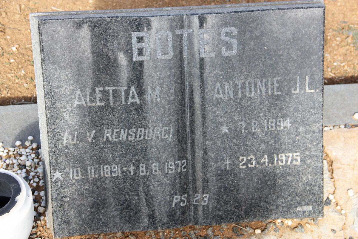 BOTES Antonie J.L. 1894-1975 &amp; Aletta M. J.V. RENSBURG 1891-1972