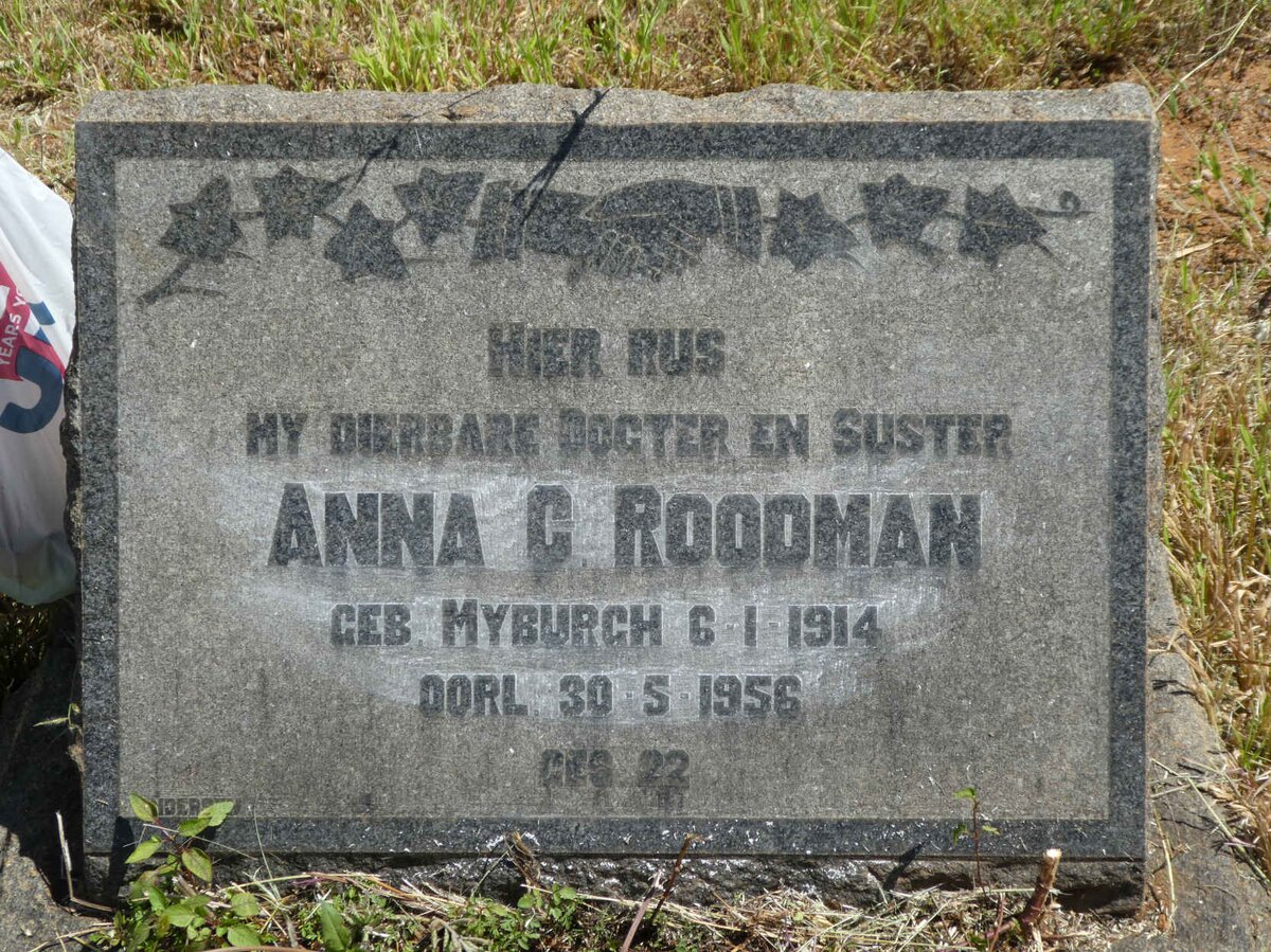 ROODMAN Anna C. nee MYBURGH 1914-1956
