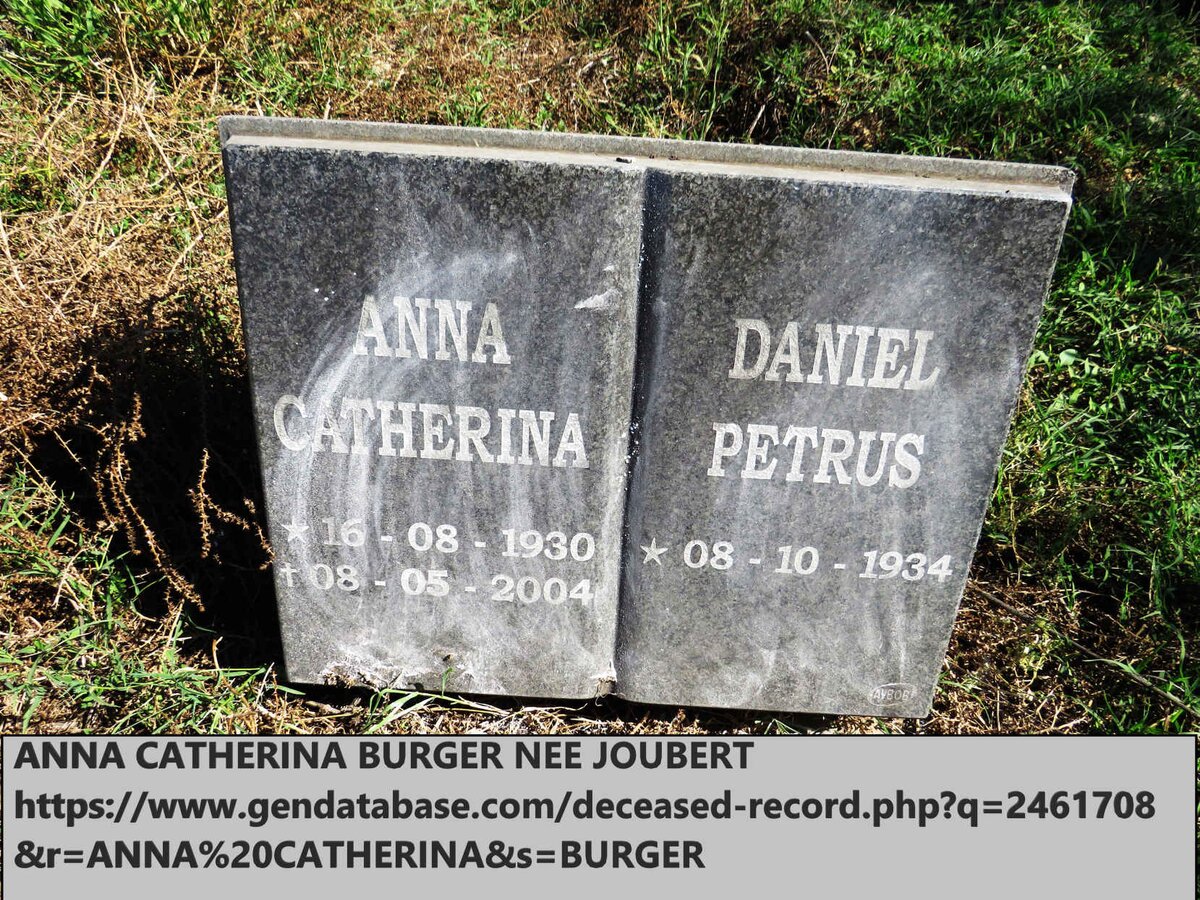 BURGER Daniel Petrus 1934- & Anna Catherina JOUBERT 1930-2004