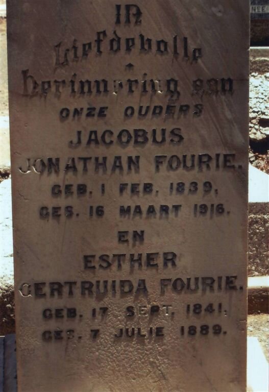 FOURIE Jacobus Jonathan 1839-1916 &amp; Esther Gertuida 1841-1889