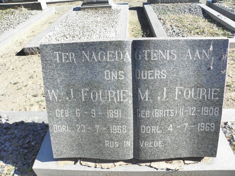 FOURIE W.J. 1891-1968 &amp; M.J. BRITS 1908-1969