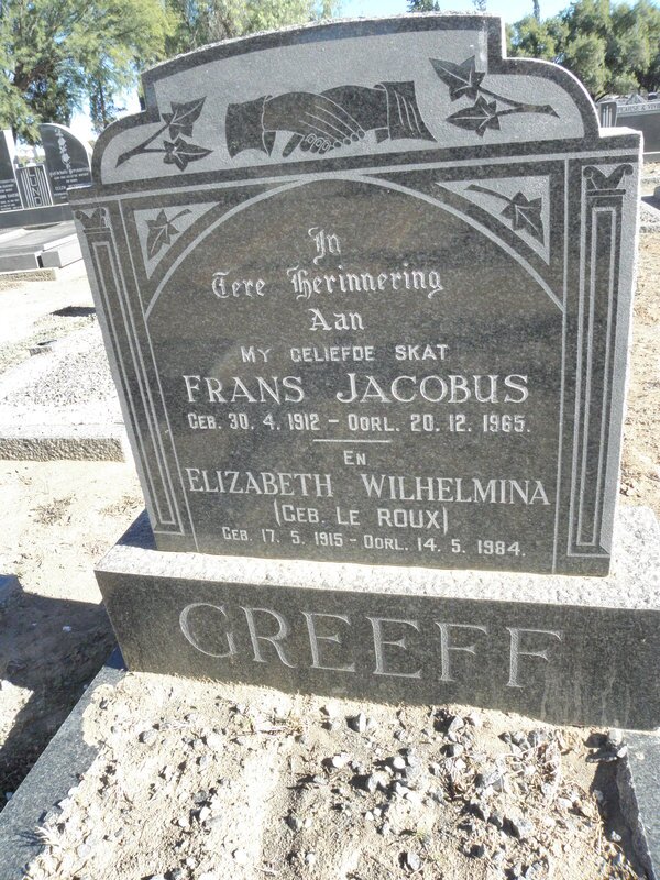 GREEFF Frans Jacobus 1912-1965 &amp; Elizabeth Wilhelmina LE ROUX 1915-1984