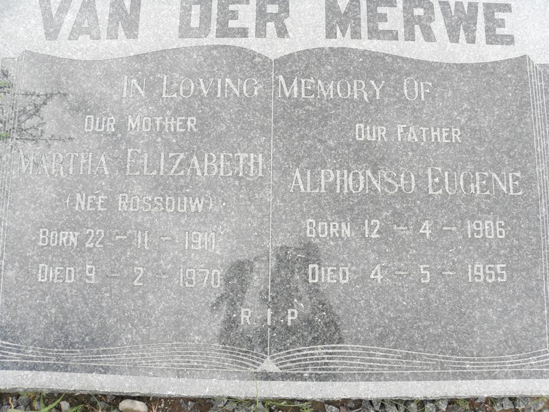 MERWE Alphonso Eugene, van der 1906-1955 &amp; Martha Elizabeth ROSSOUW 1911-1970
