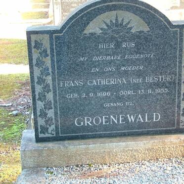GROENEWALD Frans Catherina nee BESTER 1896-1955