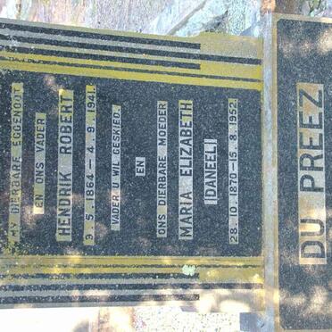 PREEZ Hendrik Robert, du 1864-1941 &amp; Maria Elizabeth DANEEL 1870-1952