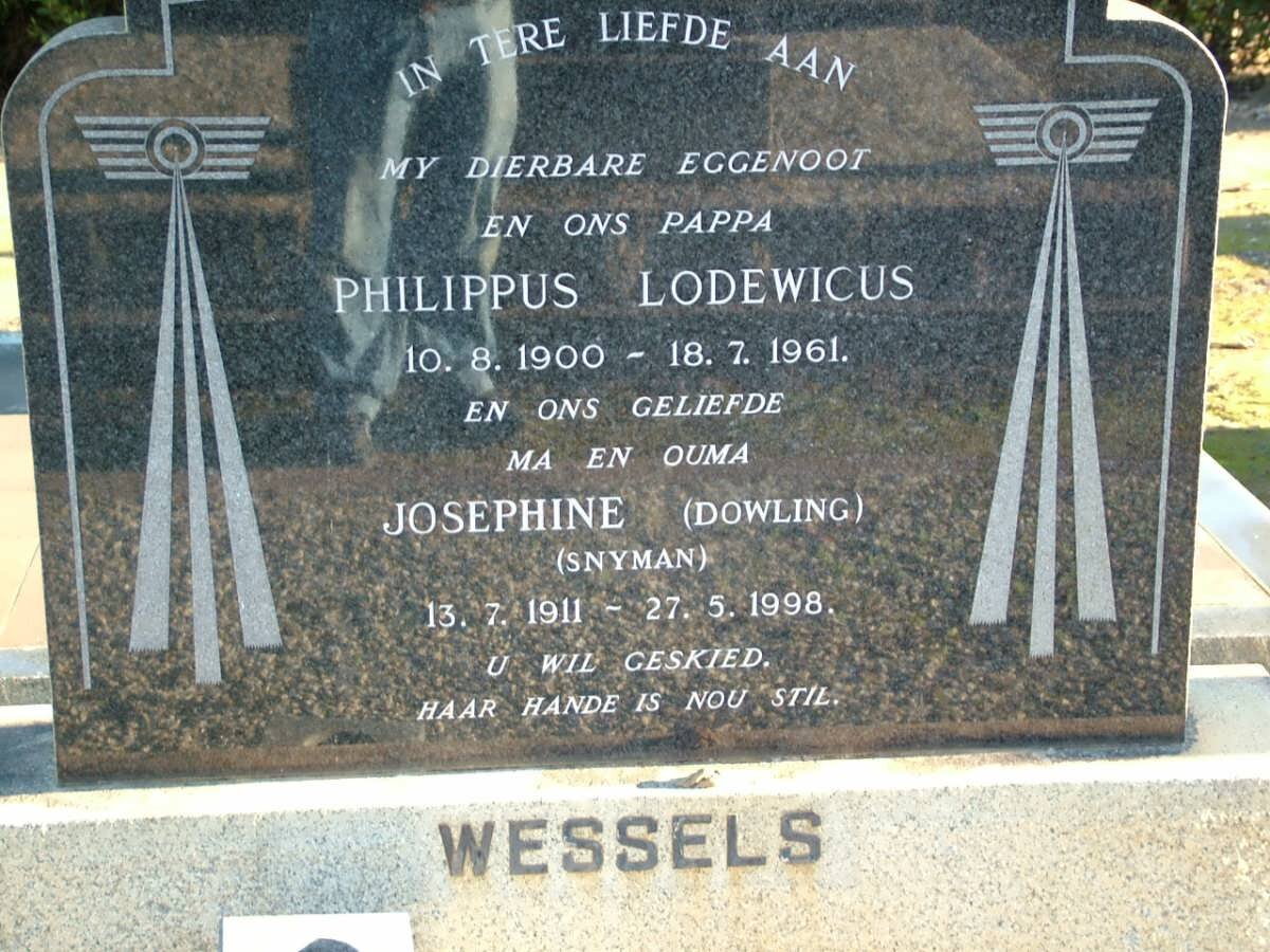 WESSELS Philippus Lodewicus 1900-1961 &amp; Josephine DOWLING voorheen WESSELS nee SNYMAN 1911-1998