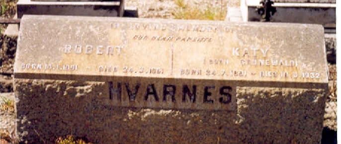 HVARNES Robert 18?1-19?? &amp; Katy GRUNEWALD 18?1-1932