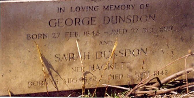 DUNSDON George 1848-1910 &amp; Sarah HACKETT 1853-1942