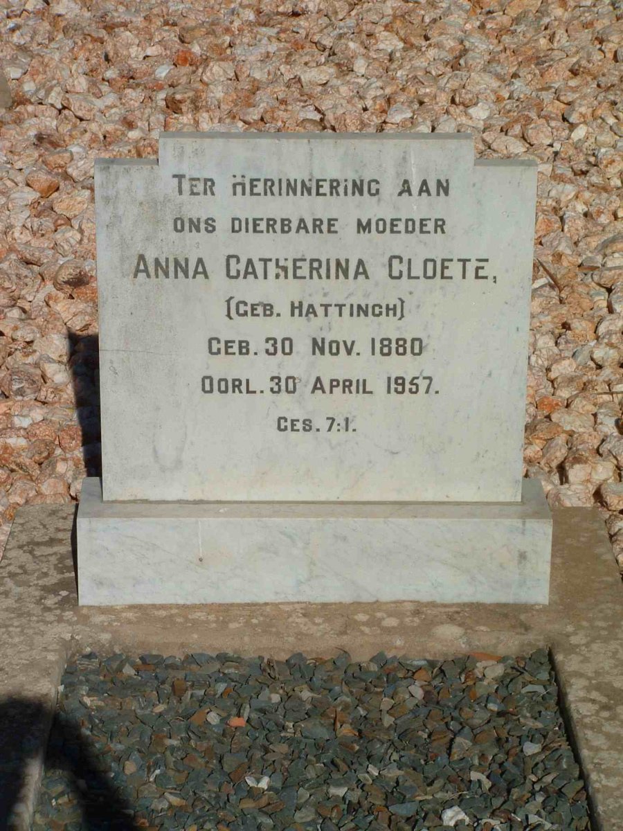 CLOETE Anna Catherina nee HATTINGH 1880-1957
