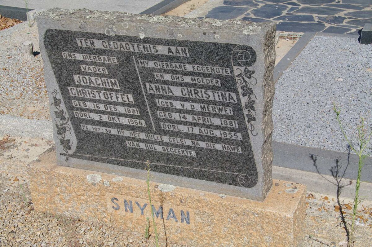 SNYMAN Joachim Christoffel 1881-1966 &amp; Anna Christina v.d. MERWE 1881-1955