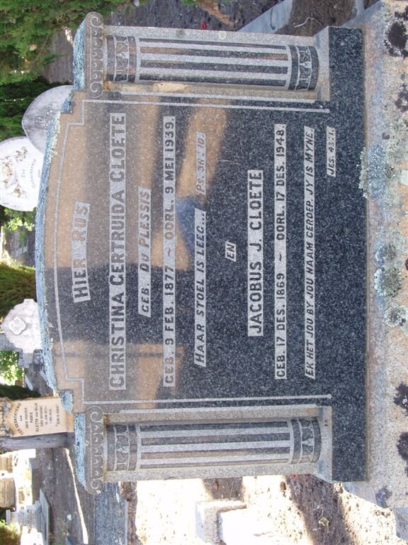 CLOETE Jacobus J. 1869-1948 &amp; Christina Gertruida DU PLESSIS 1877-1939