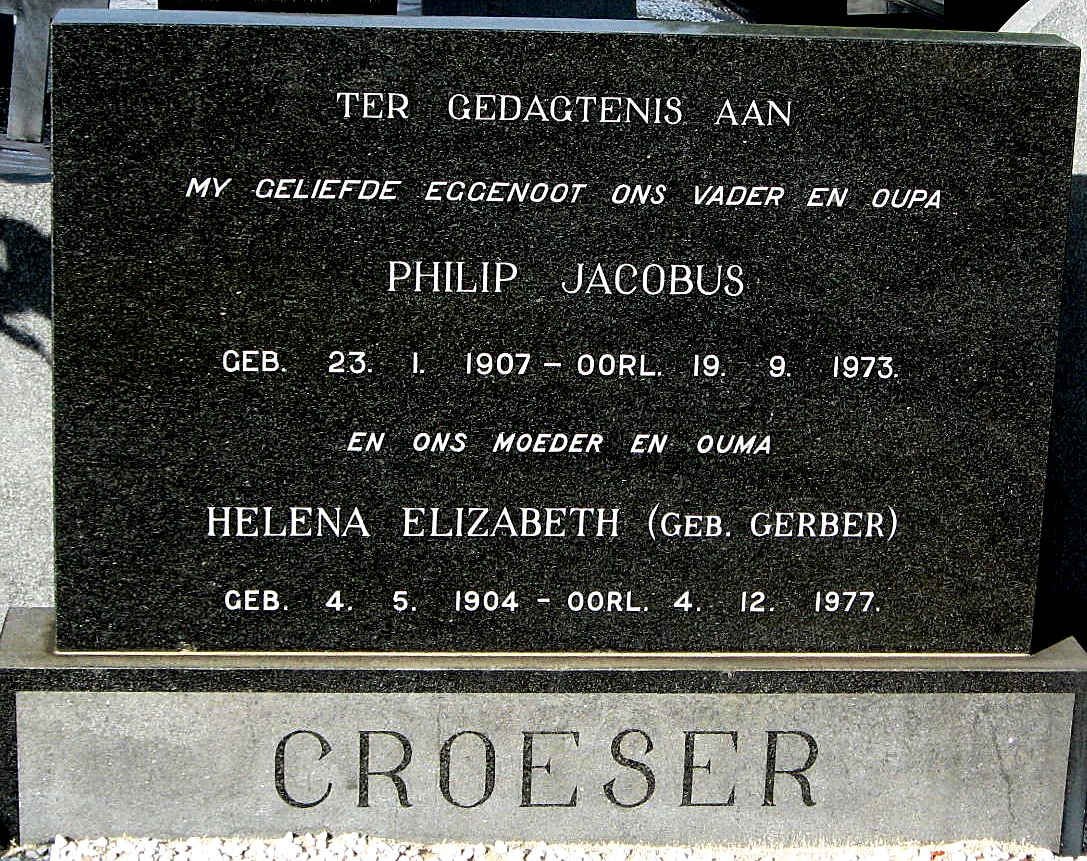 CROESER Philip Jacobus 1907-1973 &amp; Helena Elizabeth GERBER 1904-1977