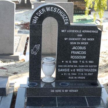 WESTHUIZEN Jacobus Francois Rossouw, van der 1939-1993 &amp; Sansie 1944-2007
