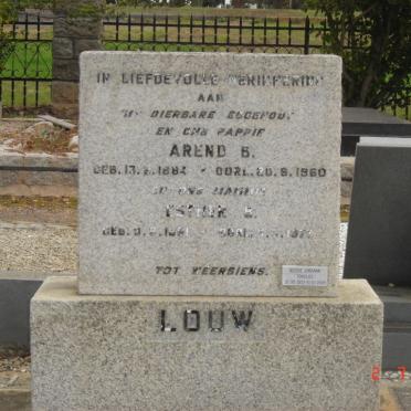 LOUW Arend B. 1884-1960 &amp; Hester B. 1891-1977 :: JORDAAN Bessie 1932-2005