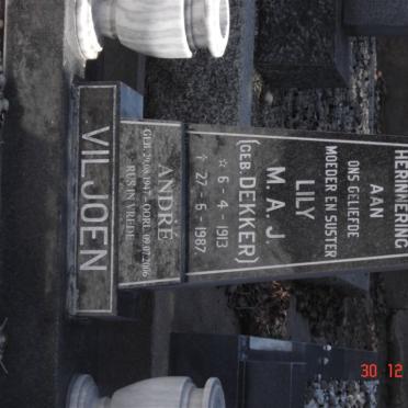 VILJOEN M.A.J. nee DEKKER 1913-1987 :: VILJOEN André 1947-2006 :: SWANEPOEL :: SWANEPOEL