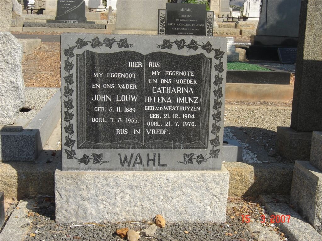 WAHL John Louw 1889-1957 &amp; Catharina Helena V.D. WESTHUIZEN 1904-1970