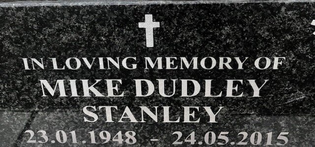 STANLEY Mike Dudley 1948-2015