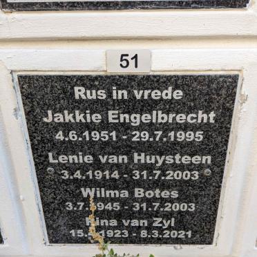 ENGELBRECHT Jakkie 1951-1995 :: VAN HUYSTEEN Lenie 1914-2003 :: BOTES Wilma 1945-2003 :: VAN ZYL Rina 1923-2021