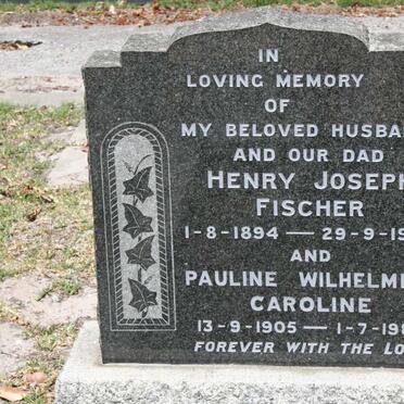 FISCHER Henry Joseph 1894-1959 &amp; Pauline Wilhelmina Caroline 1905-1986