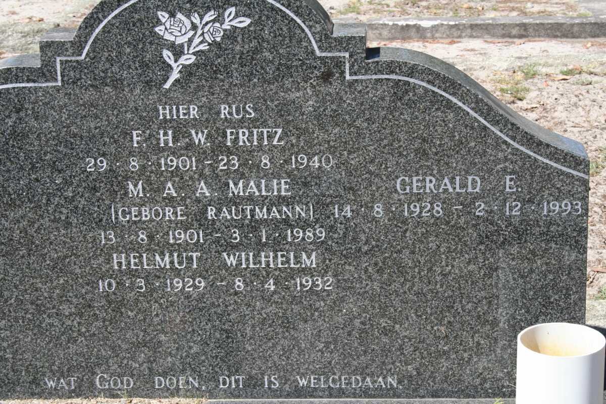 FRITZ F.H.W. 1901-1940 :: MALIE M.A.A. RAUTMANN 1901-1989 :: MALIE Gerald E. 1928-1993 :: MALIE Helmut Wilhelm 1929-1932