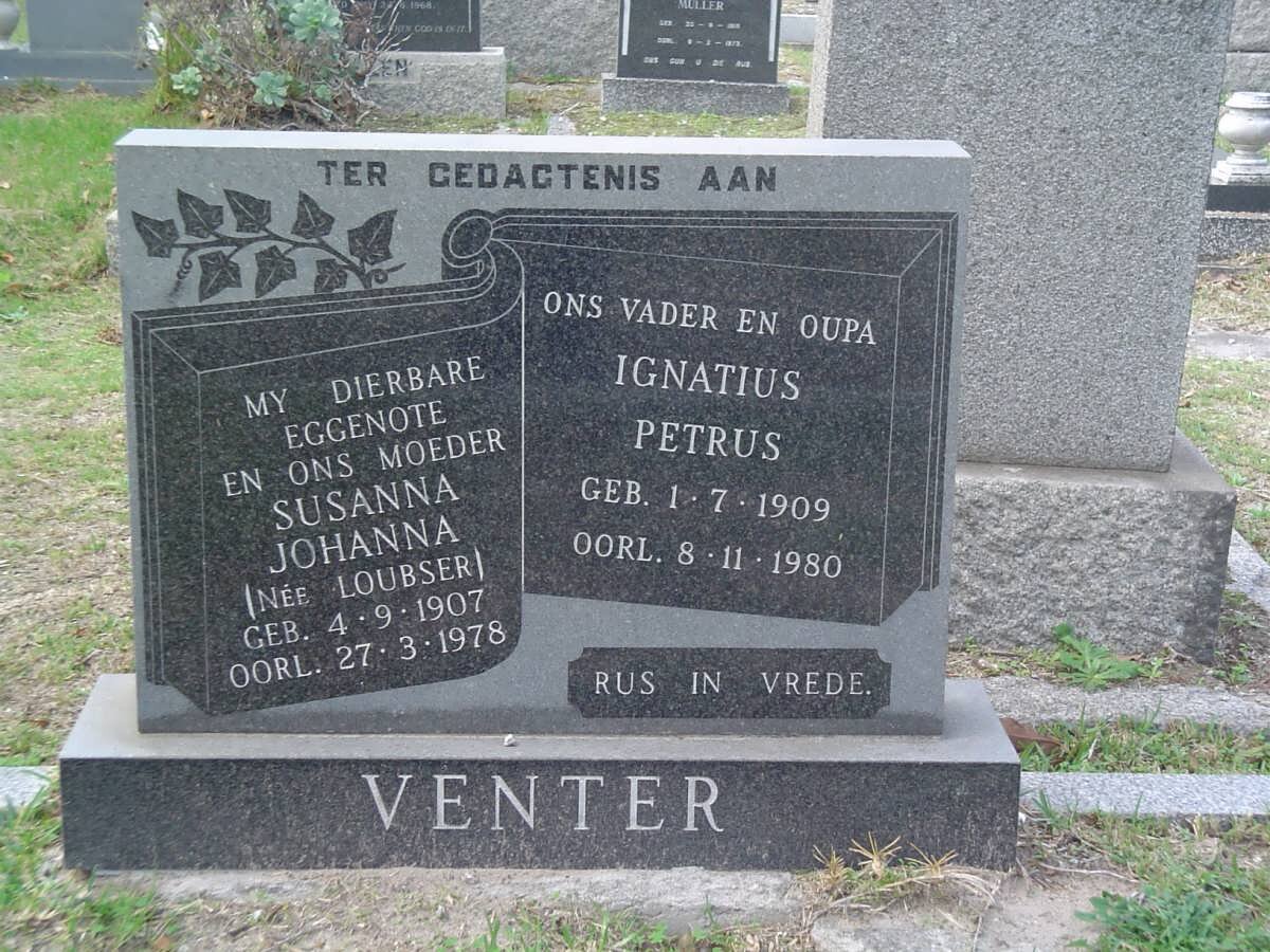 VENTER Ignatius Petrus 1909-1980 &amp; Susanna Johanna LOUBSER 1907-1978